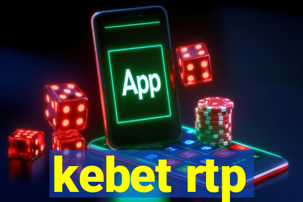 kebet rtp